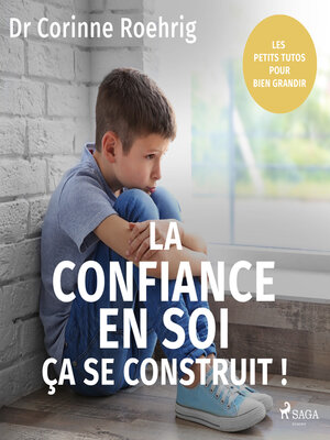 cover image of La Confiance en soi, ça se construit !